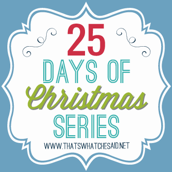 250x250x25-Days-of-Christmas-Series-at-thatswhatchesaid__png_pagespeed_ic_d2GZshOj09